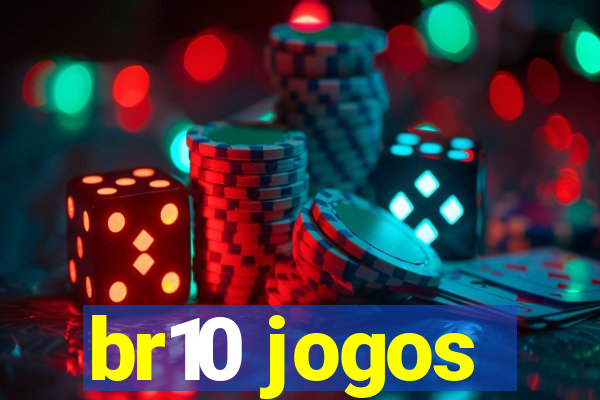 br10 jogos